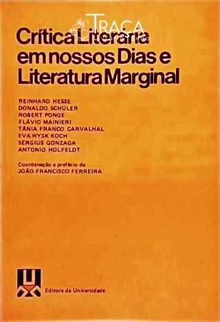 Crítica Literária em Nossos Dias e Literatura Marginal