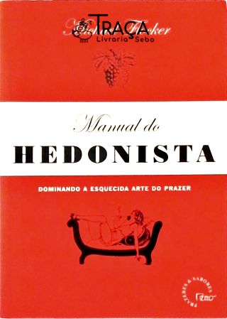 Manual do Hedonista