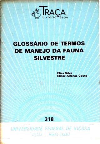 Glossário de Termos de Manejo da Fauna Silvestre