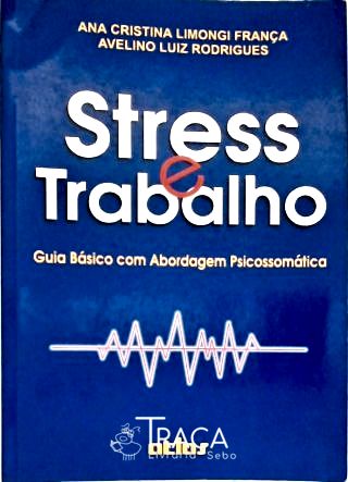Stress e Trabalho