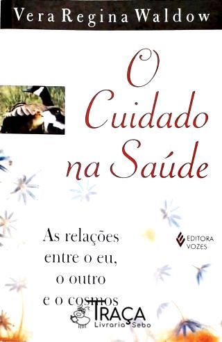 O Cuidado Na Saúde