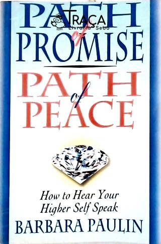 Path Of Promise, Path Of Peace