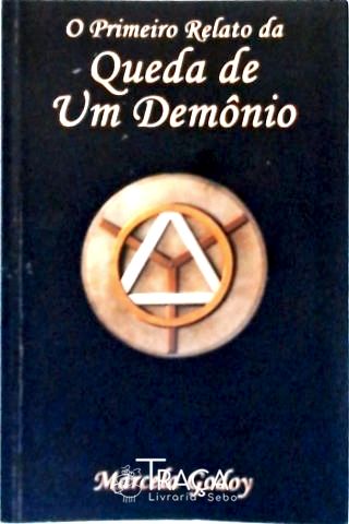 O Primeiro Relato da Queda de Um Demônio
