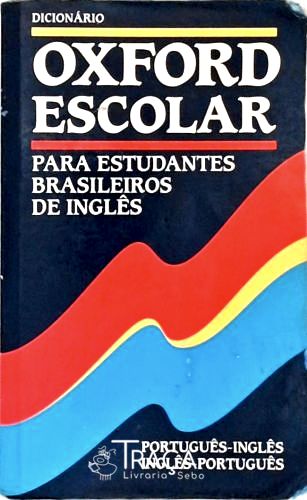 Dicionario Oxford Escolar para Estudante Brasileiros de Inglês