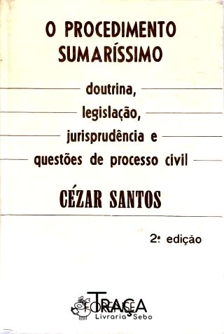 O Procedimento Sumaríssimo