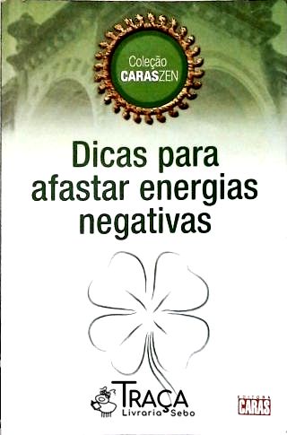 Dicas para Afastar Energias Negativas