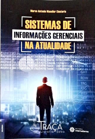 Sistemas de Informações Gerenciais Na Atualidade