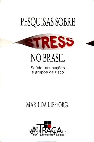 Pesquisas Sobre Stress No Brasil
