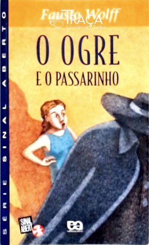 O Ogre e o Passarinho