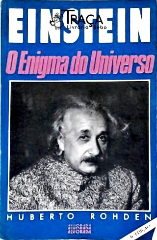 Einstein: o Enigma do Universo