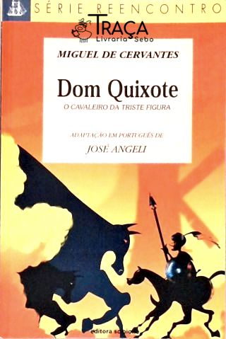 Dom Quixote (adaptado)