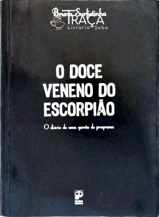 O Doce Veneno do Escorpião