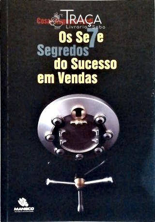 Os Sete Segredos do Sucesso