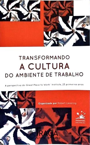 Transformando a Cultura do Ambiente de Trabalho