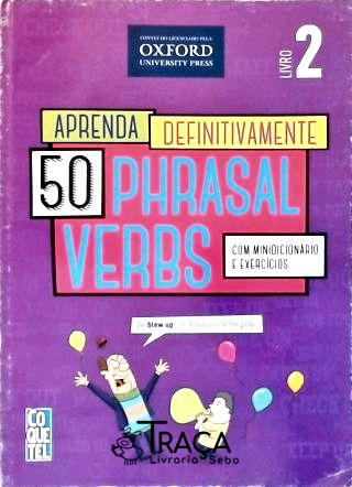 50 Phrasal Verbs - Vol. 2