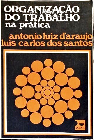 Organização do Trabalho Na Prática
