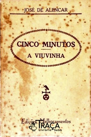 Cinco Minutos - a Viuvinha
