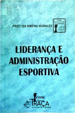 Liderança e Administração Esportiva