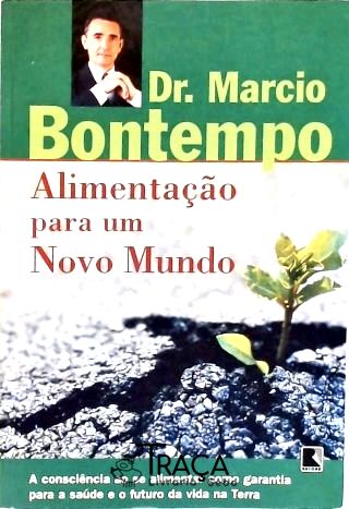 Alimentação para Um Novo Mundo