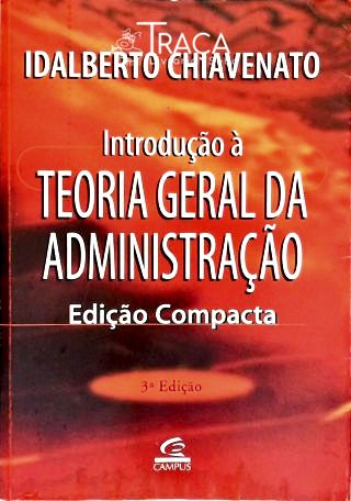 Introdução a Teoria Geral da Administração
