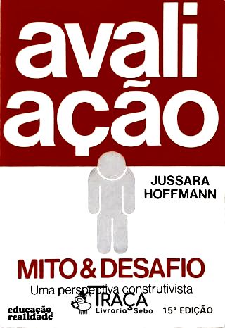 Avaliação: Mito & Desafio