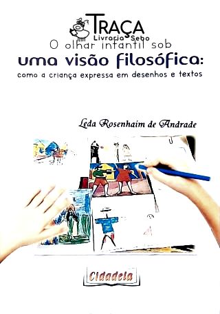 O Olhar Infantil Sob Uma Visão Filosófica