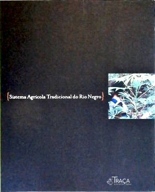 Sistema Agrícola Tradicional do Rio Negro