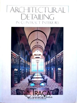 Architectural Detailing In Contract Interiors