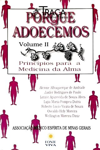 Porque Adoecemos - Vol. 2