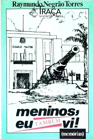 Meninos, Eu Também Vi!