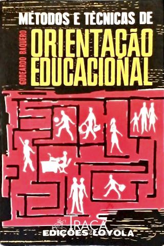Métodos e Técnicas de Orientação Educacional
