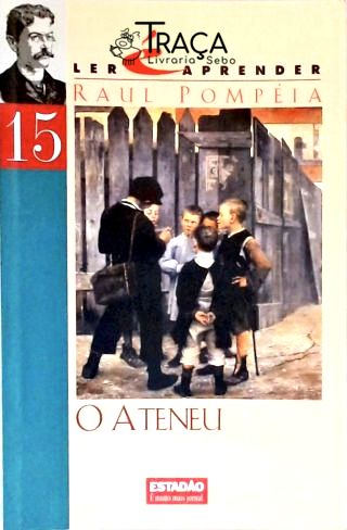 O Ateneu (crônica de Saudades)