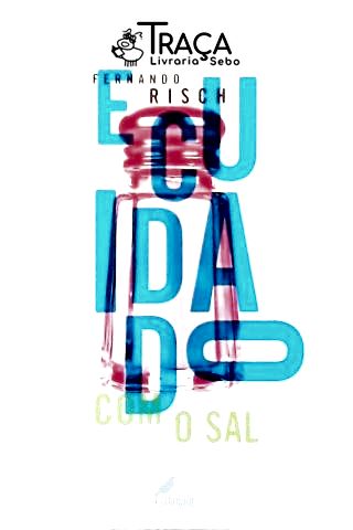 Cuidado com o Sal