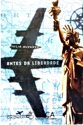 Antes da Liberdade