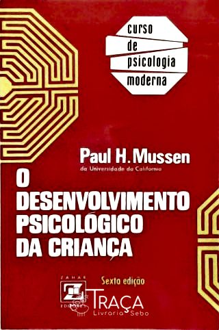O Desenvolvimento Psicológico da Criança