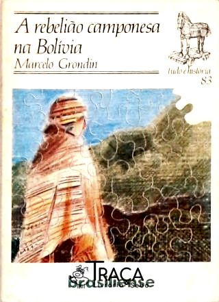 A Rebelião Camponesa Na Bolívia