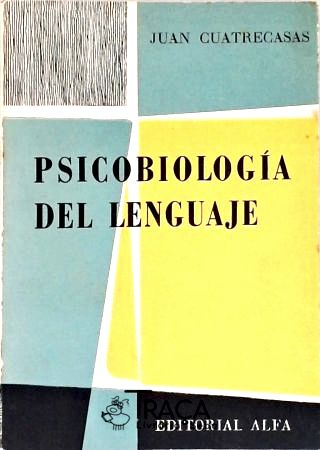 Psicobiología Del Lenguaje