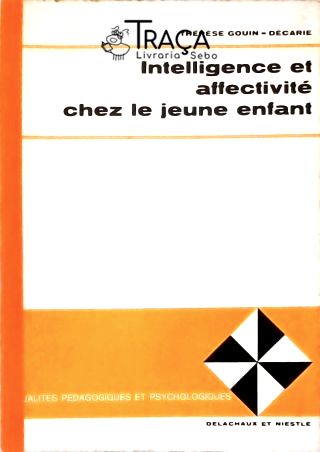 Intelligence Et Affectivité Chez Le Jeune Enfant