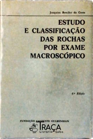 Estudo e Classificação das Rochas por Exame Macroscópico