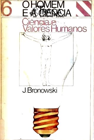 Ciência e Valores Humanos