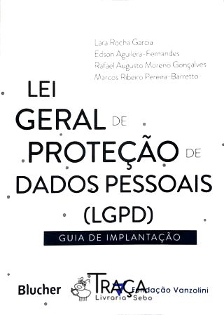 Lei Geral de Proteção de Dados Pessoais (lgpd)