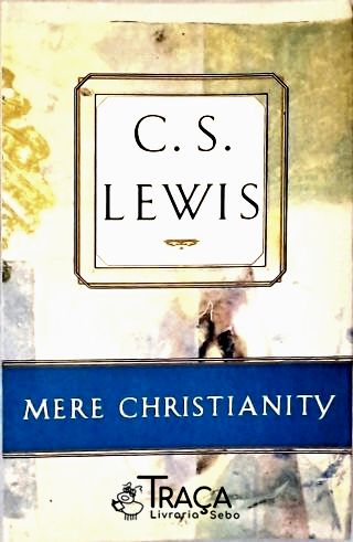 Mere Christianity