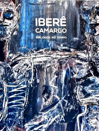 Iberê Camargo - Diálogos No Tempo