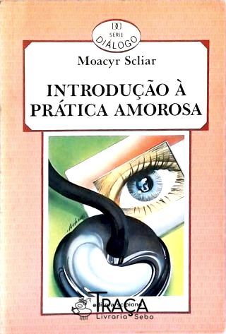 Introdução a Prática Amorosa