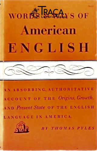 Words & Ways Of American English