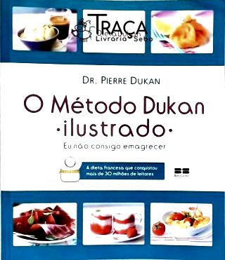 O Método Dukan Ilustrado