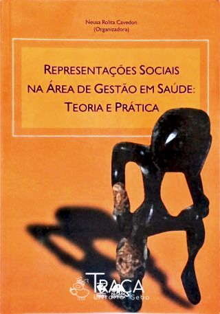 Representações Sociais Na Área de Gestão em Saúde