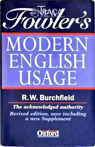 Fowlers Modern English Usage