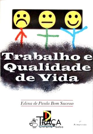 Trabalho e Qualidade de Vida