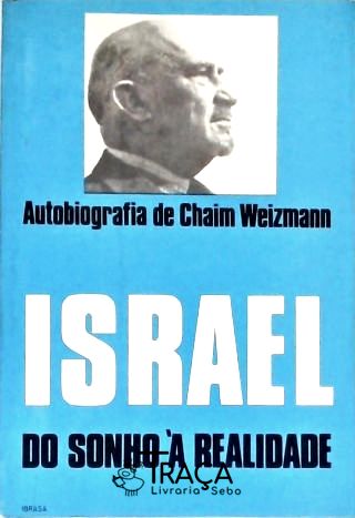 Israel: do Sonho À Realidade